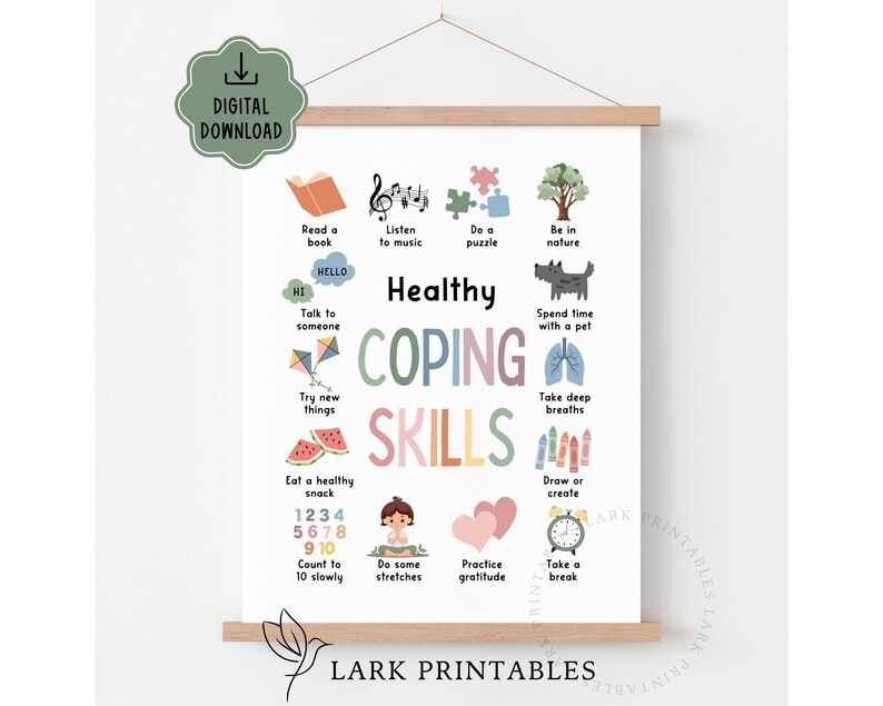 May include: A poster with a wooden frame displays "Healthy Coping Skills" with illustrations of activities like reading, listening to music, and spending time with a pet. The poster includes the text "Digital Download" and the brand name "Lark Printables".