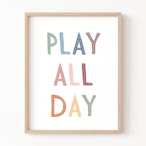 Play All Day Print Playroom Sign Nursery Wall Art Let&#39;s Play Sign Playroom Posters Kids Room Decor Wall Art Playroom Wall Art Scandi Pastel