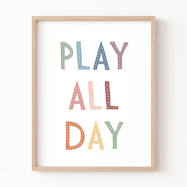 Play All Day Print Playroom Sign Nursery Wall Art Let's Play Sign Playroom Posters Kids Room Decor Wall Art Playroom Wall Art Scandi Pastel