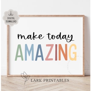 Może przedstawiać: Oprawiony wydruk z napisem "make today AMAZING" w czarnych i kolorowych literach. Słowo AMAZING jest w kolorze zielonym, niebieskim, różowym, pomarańczowym i żółtym. Wydruk jest w jasnobrązowej ramie.
