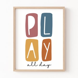 Play All Day Playroom Poster Printable, Kids Wall Decor, Play Typography Wall Art Print, Toddler Room Decor, Play All Day Sign, Play Print image 1