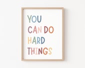 You Can Do Hard Things Poster, Boho Classroom Decor, Kids Affirmations, Positive Classroom Posters, Educational Wall Art, School Counselor