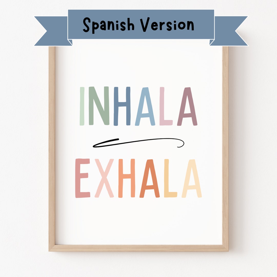 Spanish Inhale Exhale Printable, Spanish Posters, Spanish Teacher