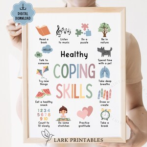 May include: A framed print with the words "Healthy Coping Skills" and illustrations of activities like reading, listening to music, and spending time with a pet. The print includes the text "Digital Download" and the logo "Lark Printables".