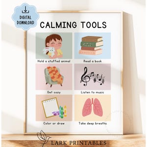 May include: A framed print labelled "CALMING TOOLS" displays six illustrated squares depicting calming activities. These include holding a stuffed animal, reading, getting cosy, listening to music, colouring, and deep breathing. The words "DIGITAL DOWNLOAD" are in a cloud-shaped graphic.