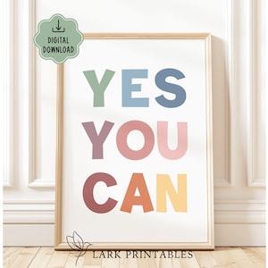Yes You Can Printable Poster, Motivational Wall Art, Classroom Decor, Daily Affirmation, Counselor Therapy Office, Positive Kids Wall Art
