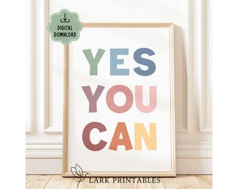 Yes You Can Printable Poster, Motivational Wall Art, Classroom Decor, Daily Affirmation, Counselor Therapy Office, Positive Kids Wall Art