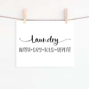 Laundry Room Sign, Laundry Sign Printable, Laundry Quotes, Wash Dry ...