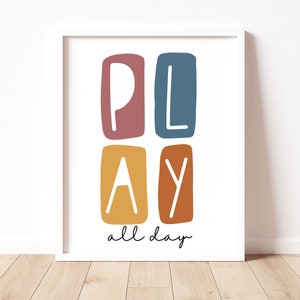 Play All Day Playroom Poster Printable, Kids Wall Decor, Play Typography Wall Art Print, Toddler Room Decor, Play All Day Sign, Play Print image 2