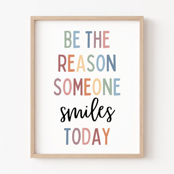 Be The Reason Someone Smiles Today Printable Poster School Counselor Poster Inspirational Motivational Classroom Decor Mental Health Posters