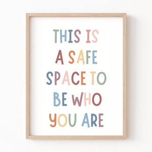 Spazio sicuro per essere chi sei Poster Terapia Ufficio Decor Psicologo Stampa murale Inclusivo Boho Classroom Consulente scolastico di salute mentale