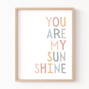 You Are My Sunshine Print Boho Sunshine Print Nursery Pastel Playroom Wall Decor Colorful Gender Neutral Wall Art You Are My Sunshine Print