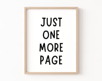 Just One More Page Printable, Book Lover Poster, Classroom Decor, Homeschool Decor, Reading Corner, Just One More Chapter, Library Wall Art