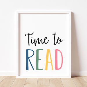 Time To Read Schild, Leseecke, Klassenzimmer Poster, Lesezeichen, Pädagogische Wandkunst, Spielzimmer Wand dekor, Kinder Druckbares, Spielzimmer Schild