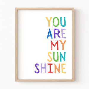 You Are My Sunshine Print Rainbow Playroom Playroom Printable You Are My Sunshine Printable Wall Art Playroom Poster Sunshine Nursery Decor
