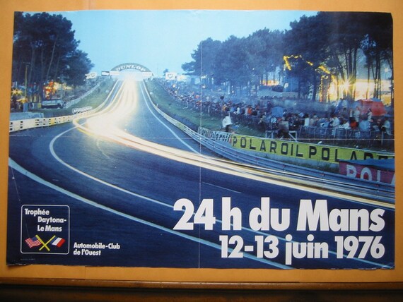 Affiche Originale – 24 Heures Du Mans 1976 – Occasion – Années 70