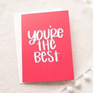 You&#39;re The Best Greeting Card