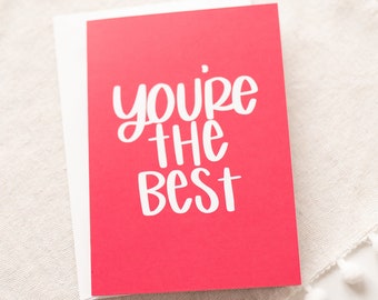 You're The Best Greeting Card