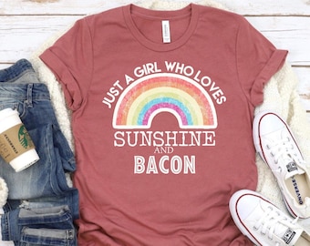 Just a Girl Who Loves Sunshine and Bacon - Real Women Eat Meat-Carnivore Shirt-Bacon T-Shirt- Meat Lovers Gift-Carnivore T-shirt- Keto Shirt