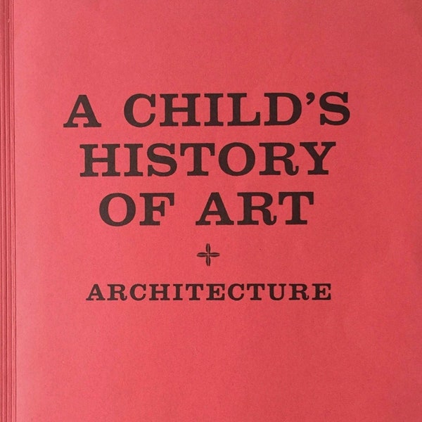 A Childs History of Art and Architecture Book Hillyer 1933 PDF Download The Living Books Library