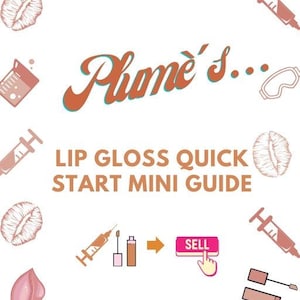 Könnte beinhalten: Weißer Hintergrund mit Illustrationen von Lippen, Lipgloss und Spritzen. Der Text lautet "Plume's... LIP GLOSS QUICK START MINI GUIDE" mit einer rosa "SELL"-Schaltfläche. Das Gesamtthema ist Schönheit und Kosmetik.