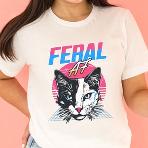 Funny Cat Shirt, Stray Cat Lover's T- Shirt, Feral AF, Gift for Cat Rescuer Cat Foster, 80s Cat Theme Shirt, Vet Tech Gift