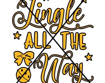 Jingle All The Way Layered SVG JPG