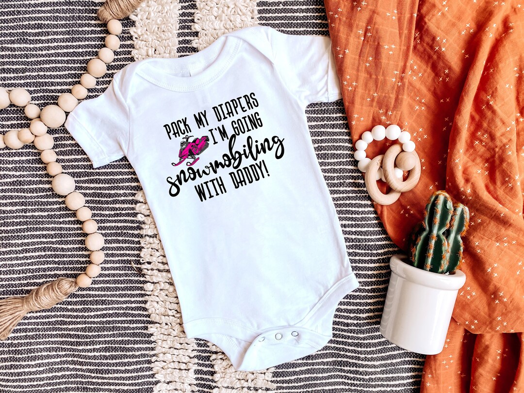 Pack My Diapers I'm Going Snowmobile With Dad, Baby Announcement Gift