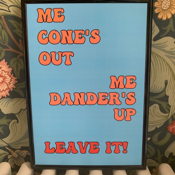 Dinnerladies Print: "Me Danders Up" - Victoria Wood Comedy - A4 Wall Art