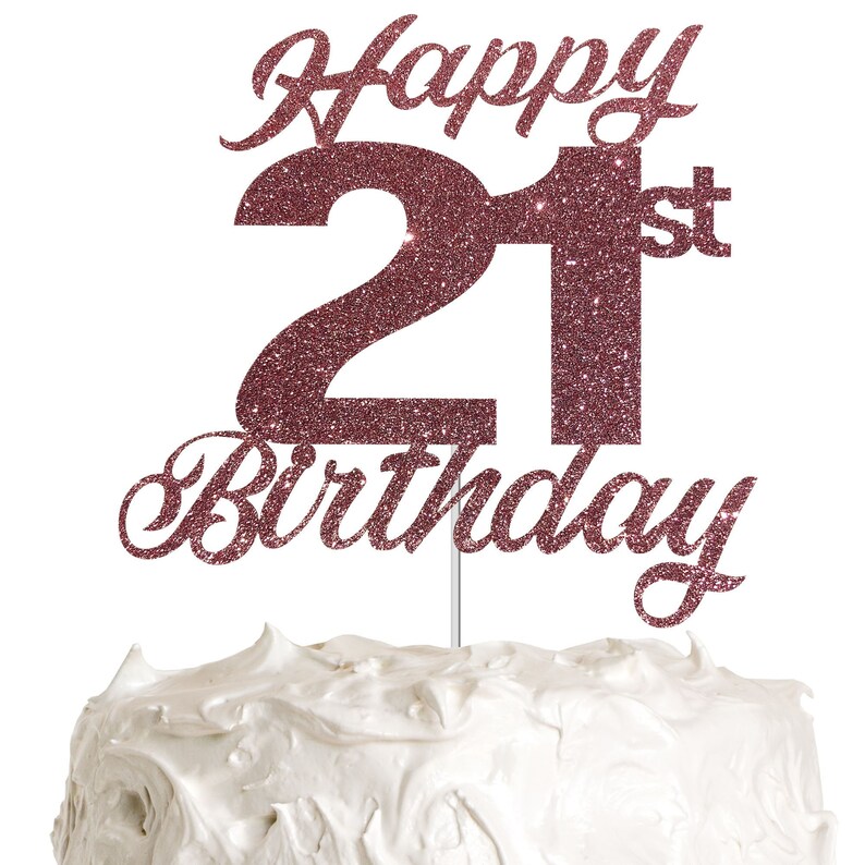 Rose Gold 21st Birthday Cake Topper Birthday Party | Etsy