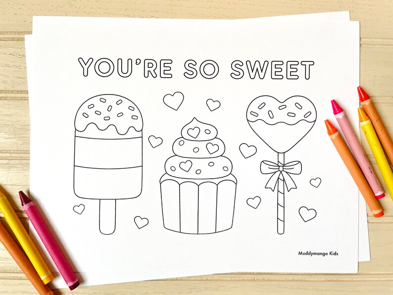 May include: A black and white coloring page with the text "YOU'RE SO SWEET" and three images of sweet treats: a popsicle, a cupcake, and a heart-shaped lollipop. Each treat has sprinkles on top.