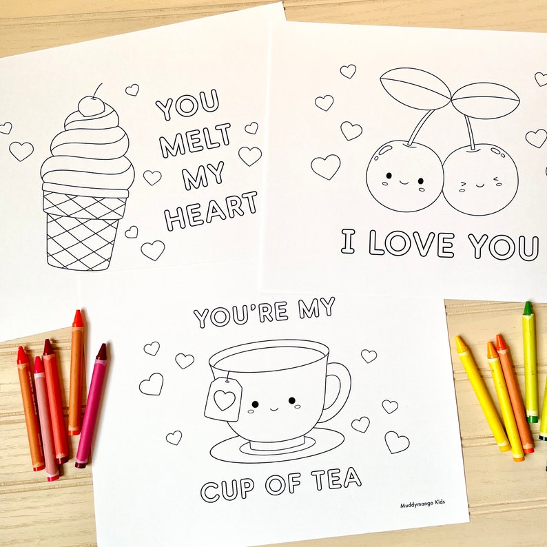 May include: Three printable coloring pages with cute illustrations and Valentine's Day themed messages. The first page features an ice cream cone with the text "You melt my heart". The second page features two cherries with the text "I love you". The third page features a teacup with the text "You're my cup of tea".