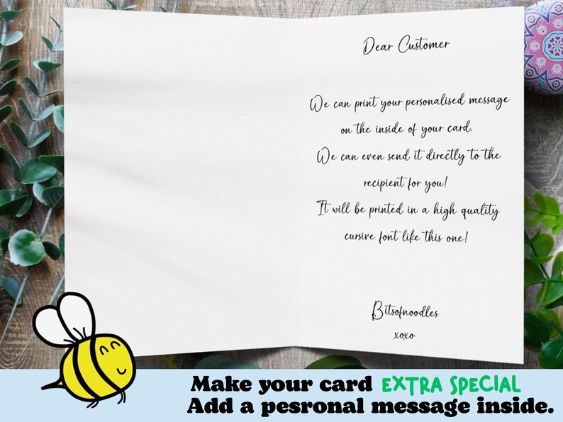May include: An open greeting card with text in cursive font. The text reads "Dear Customer" and describes the ability to print a personalized message inside the card and send it directly to the recipient. A cartoon bee is in the lower left corner.