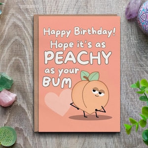 Peachy Bum-verjaardagskaart - leuke kaart van 5 x 7 voor hem en haar - cadeau voor onbeleefd stel