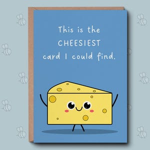 Grappige verjaardagskaart - de mooiste kaart. Blauwe kaart Voor hem, haar. Kaas illustratie woordspeling grap citaat. Cadeau voor vriend. Cheddar-foodliefhebber fijnproever