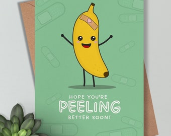 Get Well Soon Card - 'Hope You're Peeling Better Soon' - Cute Thinking of You Card for Friends and Family