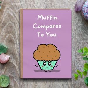 Muffin si confronta con te - Biglietto d'auguri di compleanno e anniversario divertente e carino per moglie, marito e partner