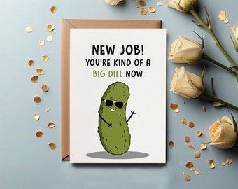 Regalo per il nuovo lavoro: biglietto di auguri di congratulazioni 5x7 You're A Big Dill Now. Regalo perfetto per la promozione del lavoro, nuova carriera, ricordalo come il suo capo