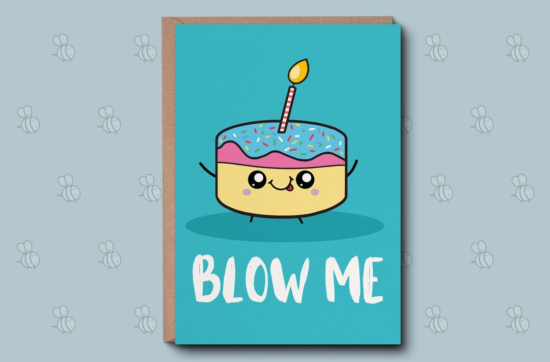 Blow Me Birthday Card Funny Cake Birthday Card. Rude Birthday Card, for ...