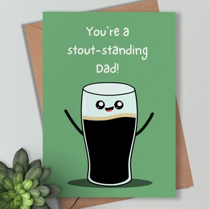 Dad Joke Card- Irish Stout design - Beer ale drinking Card for birthday. Gift for Best Dad. Green and Cute Illistration.