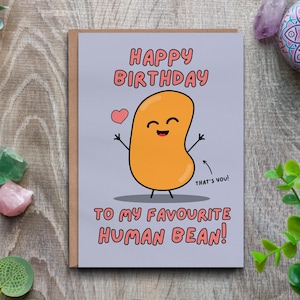 Biglietto di auguri di buon compleanno - Il mio fagiolo umano preferito per fidanzato, partner o fidanzata, perfetto per una persona speciale