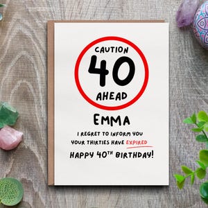 Personalised 40th Birthday Card - Happy forty Birthday, 30s Expired 40 ahead Funny Birthday card