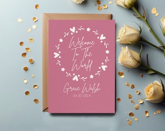 Personalised New Baby Girl Gift - Welcome To The World Name Keepsake Card. Pink & White Floral Design. Baby's Name and Birth Date.