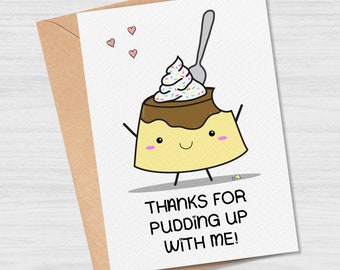 Cute Thank You Greeting Card Caramel Custard Flan Food Pun Anniversary Valentine/'s Day Gift Pudding Card