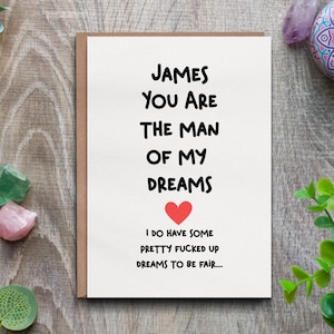 Personalisierte Rude Love Karte - You are the man of My Dreams