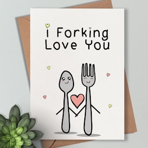 I Forking Love You - Cute Love and Romance Card Cute  / Funny sweet Wife Husband Partner Irish  Made Cards for Him, For Her