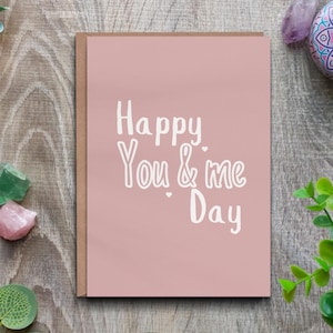 Tarjeta de aniversario de "Feliz día de ti y de mí" para esposa, esposo, novio y novia