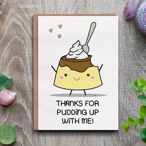 Cartão de amor fofo, Cartão de pudim "Obrigado por me aturar", Cartão de trocadilho engraçado, Cartão de amor kawaii, Cartão doce para aniversário, Cartão para namorado