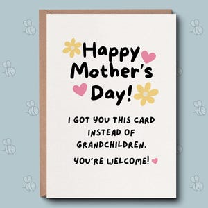 Tarjeta divertida para el Día de la Madre: en lugar de nietos. Tarjeta divertida para mamá, tarjeta para el Día de la Madre. Tarjeta grosera para mamá, tarjeta para mamá, de hijos adultos.