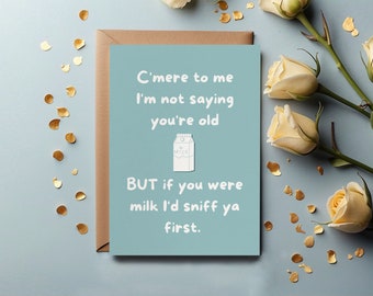 Personalised Name Gift Birthday Card For Him Her - Funny Old Milk Old Age 5x7 Greetings Card. Old Age Mean Rude Joke Card. Send Direct